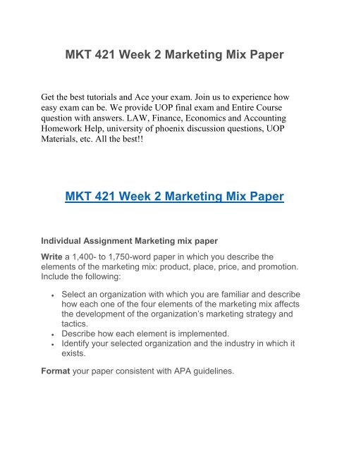 MKT 421 Week 2 Marketing Mix Paper UOP HomeWork Tutorial