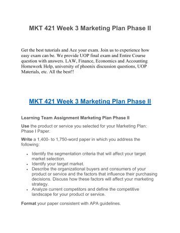 mkt421 marketing plan for amazon essay You are currently developing your marketing plan and strategies this entry was posted in academic essays, business and tagged mkt 421 individual assignment (signature) the entrepreneurial marketing manager. mkt421 marketing plan for amazon essay You are currently developing your marketing plan and strategies this entry was posted in academic essays, business and tagged mkt 421 individual assignment (signature) the entrepreneurial marketing manager.