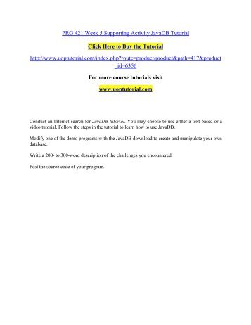 PRG 421 Week 5 Supporting Activity JavaDB Tutorial/ Uoptutorial