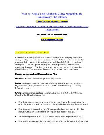 MGT 311 Week 5 Team Assignment Change Management and Communication Plan (2 Papers)