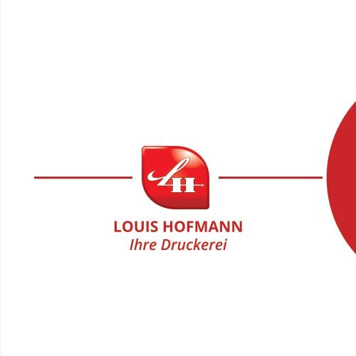 Druckerei Louis Hofmann - Imagebroschüre