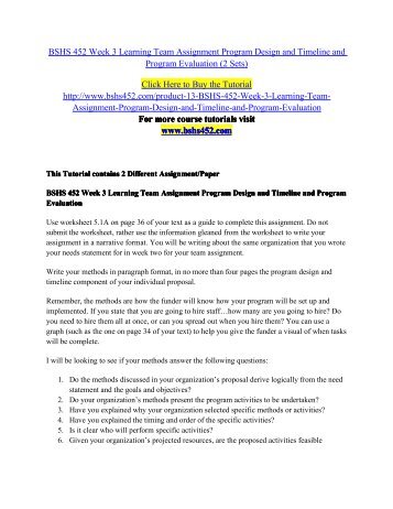 bshs 452 week 3 For more course tutorials visit wwwtutorialrankcom tutorial purchased: 3 times, rating: a+ bshs 452 week 2 learning team assignment assessment process and needs. bshs 452 week 3 For more course tutorials visit wwwtutorialrankcom tutorial purchased: 3 times, rating: a+ bshs 452 week 2 learning team assignment assessment process and needs.