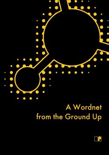 A Wordnet from the Ground Up