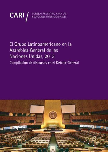EL GRUPO LATINOAMERICANO EN LA ASAMBLEA GENERAL DE LAS NACIONES UNIDAS