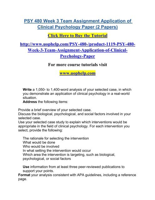 PSY 480 Week 3 Team Assignment Application of Clinical Psychology Paper