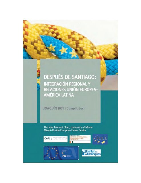 Integración Regional y Relaciones Unión Europea-América Latina