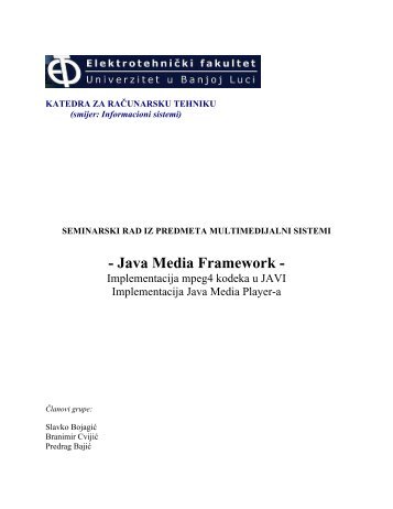 - Java Media Framework -