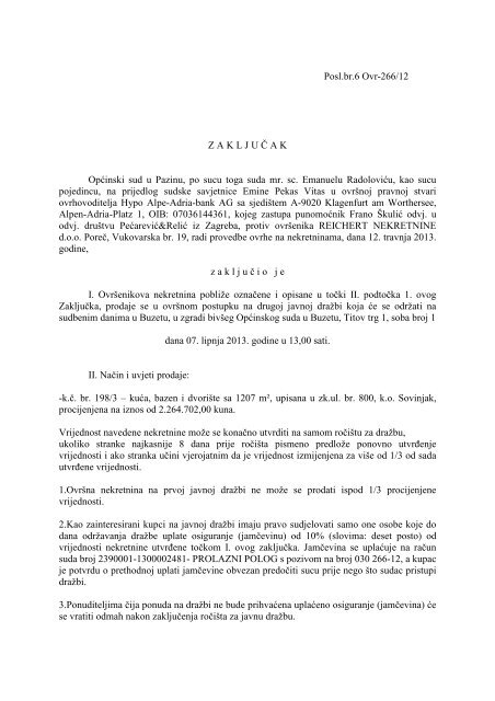 Posl.br.6 Ovr-266/12 ZAKLJU Č AK Općinski sud u Pazinu, po sucu ...