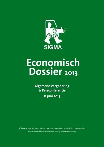 323003_Sigma 2013 NL.pdf - SIGMA: Federatie van de Algemeen ...