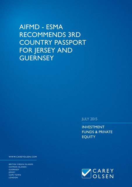 aifmd - ESMA RECOMMENDS 3rd COUNTRY PASSPORT FOR JERSEY AND GUERNSEY