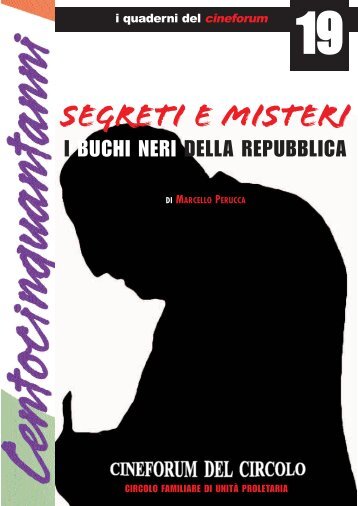 Segreti e misteri - Cineforum del Circolo