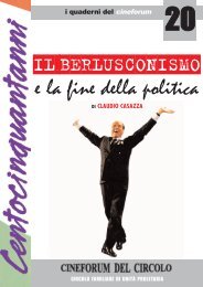 Berlusconismo e fine della politica - Cineforum del Circolo