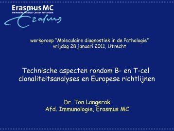 Technische aspecten rondom B - Moleculaire Pathologie