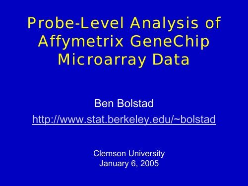 Probe-Level Analysis of Affymetrix GeneChip Microarray Data