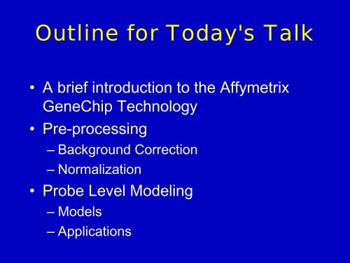 Probe-Level Analysis of Affymetrix GeneChip Microarray Data