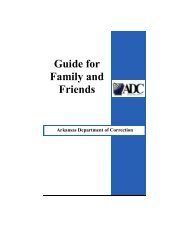 Guide for Family and Friends - Arkansas Department of Correction