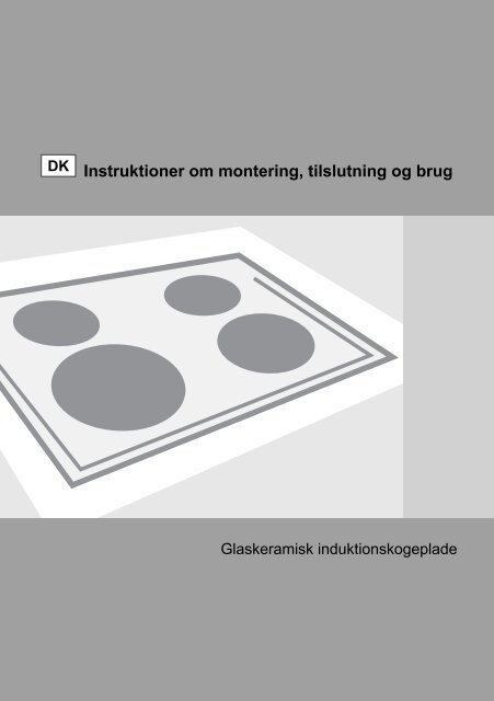 Instruktioner om montering tilslutning og brug