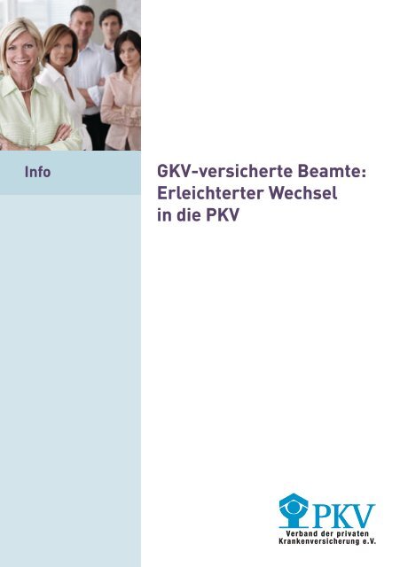 GKV-versicherte Beamte: Erleichterter Wechsel in die PKV