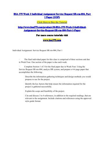 BSA 375 Week 2 Individual Assignment Service Request SR-rm-004, Part 1 Paper (UOP)/bsa375dotcom