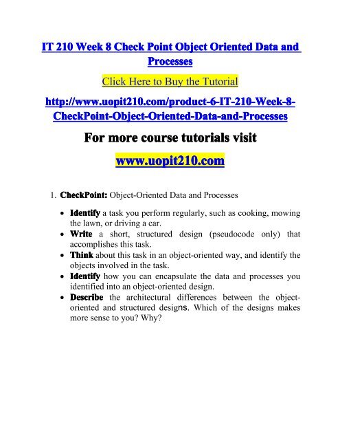 IT 210 Week 8 CheckPoint Object Oriented Data and Processes