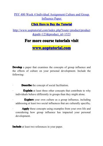 PSY 400 Week 4 Individual Assignment Culture and Group Influence Paper