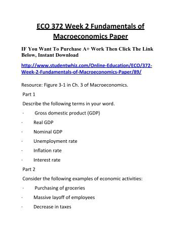 eco 372 week 2 fundamentals of macroeconomics paper Eco 372 week 1 assignment ten principles of economics and the data of macroeconomics (2 papers) home eco 372 week 3 team paper. eco 372 week 2 fundamentals of macroeconomics paper Eco 372 week 1 assignment ten principles of economics and the data of macroeconomics (2 papers) home eco 372 week 3 team paper.