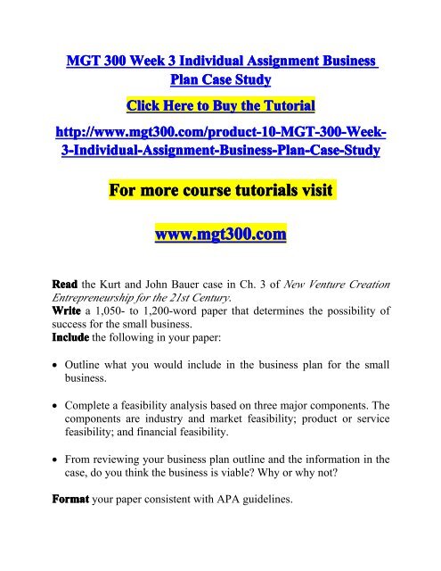 MGT 300 Week 3 Individual Assignment Business Plan Case Study