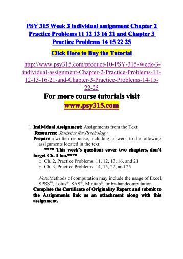 PSY 315 PSY315 PSY/315 Week 3 INDIVIDUAL ASSIGNMENT Chapter 2 Practice Problems