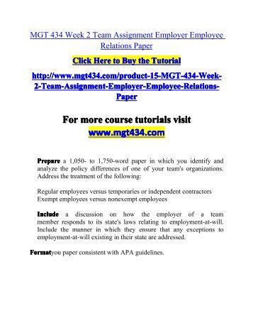 mgt 434 week 2 employer employee relations paper Mgt 434 uop courses /tutorialrank mgt 434 week 2 team assignment employer employee relations paper (uop course) mgt 434 week 2 dq 1 (uop course) mgt 434 week 2 dq 2 (uop course) the employer makes the employee’s life miserable and the employee quits what is this called is it legal does the employer’s burden of proof change. mgt 434 week 2 employer employee relations paper Mgt 434 uop courses /tutorialrank mgt 434 week 2 team assignment employer employee relations paper (uop course) mgt 434 week 2 dq 1 (uop course) mgt 434 week 2 dq 2 (uop course) the employer makes the employee’s life miserable and the employee quits what is this called is it legal does the employer’s burden of proof change.
