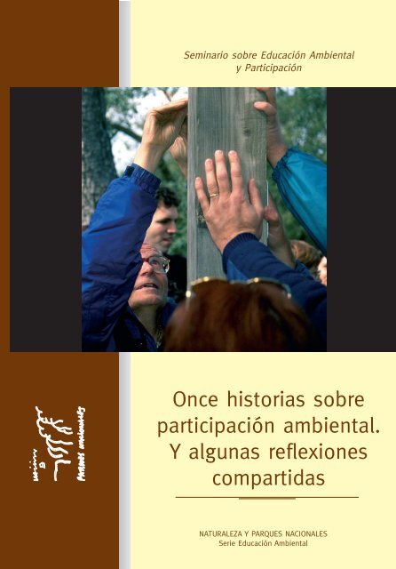 Once Historias Sobre Participacion Ambiental Y Algunas Reflexiones Compartidas