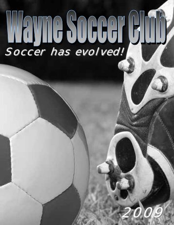 Soccer has evolved! - Wayne Soccer Club