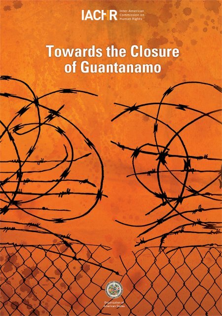 Towards the Closure of Guantanamo