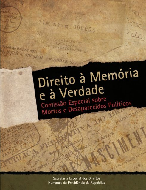 Direito Ã memÃ³ria e Ã verdade - MemÃ³rias Reveladas - Arquivo