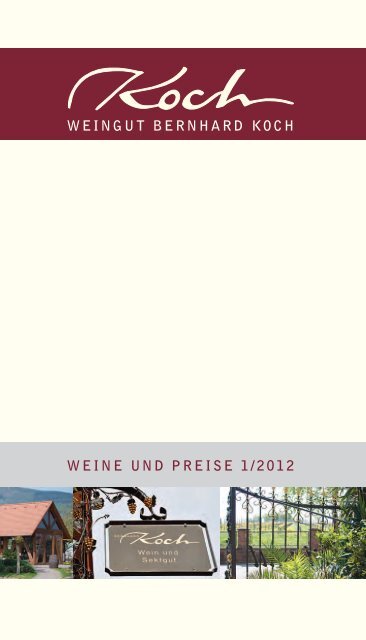 WEINGUT BERNHARD KOCH WEINE UND PREISE 1/2012