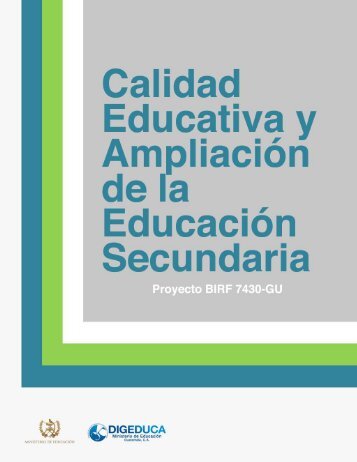 Línea Base “Calidad educativa y ampliación de la Educación Secundaria” 1