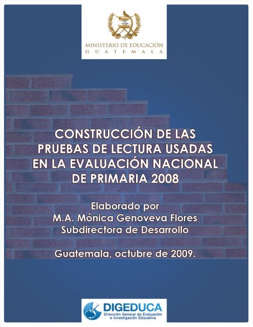 Construcción de las Pruebas de Lectura Primaria 2008 1