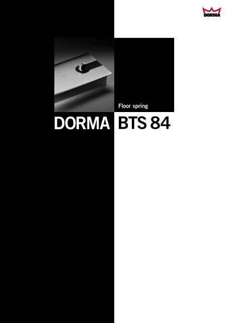 DORMA BTS 84