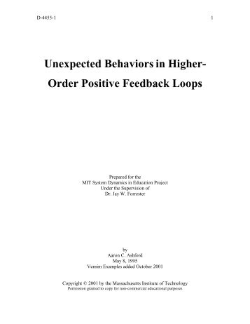 Unexpected Behaviors in Higher- Order Positive Feedback Loops