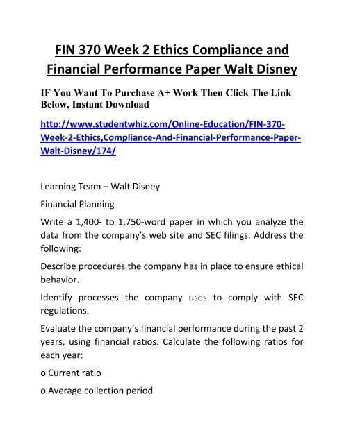 FIN 370 Week 2 Ethics Compliance and Financial Performance Paper Walt Disney Complete Homework Help