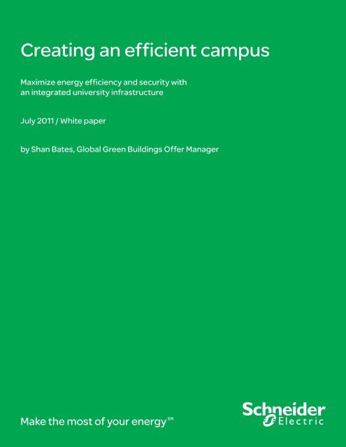 Creating an efficient campus (pdf, 1,8 Mo - Schneider Electric