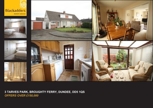 3 tarves park, broughty ferry, dundee, dd5 1qs offers over ... - TSPC
