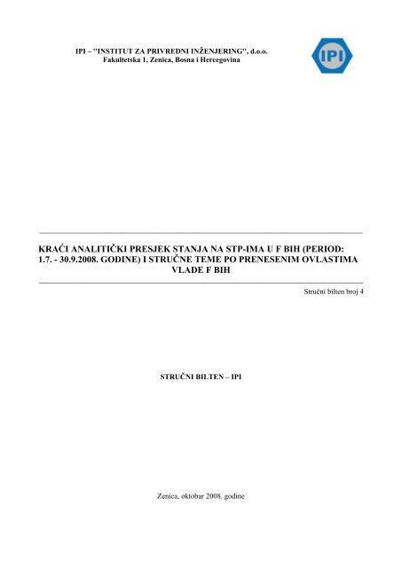 period: 1.7. - 30.9.2008. godine) i - IPI - Institut za privredni ...