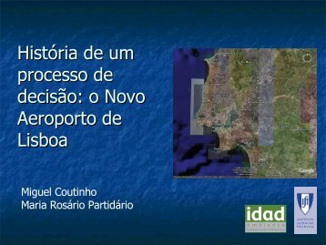 História de um processo de decisão o Novo Aeroporto de Lisboa