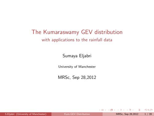 The Kumaraswamy GEV distribution - University of Manchester