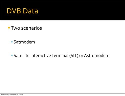 Playing in a Satellite environment 1.2