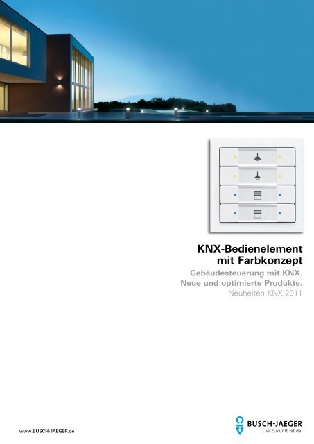 KNX-Bedienelement mit Farbkonzept - Busch-Jaeger Elektro GmbH