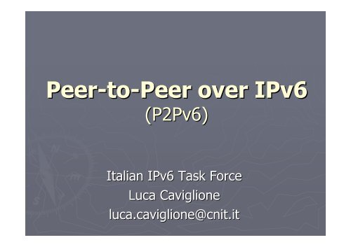 Peer-to-Peer over IPv6