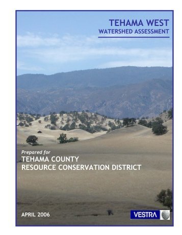 Tehama West Watershed Assessment - Sacramento River ...