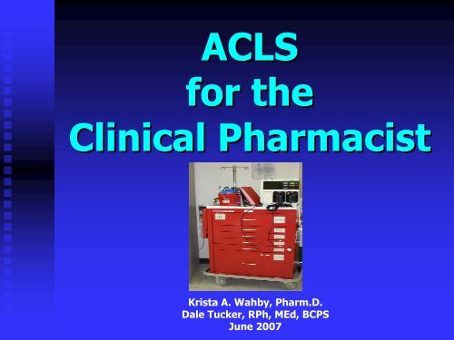 ACLS for the Clinical Pharmacist