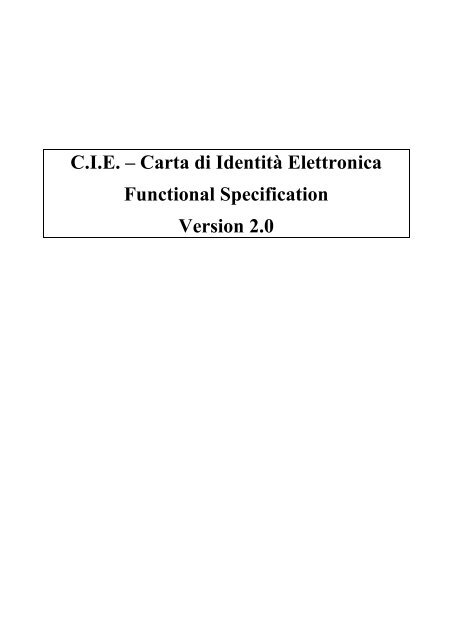 C.I.E – Carta di Identità Elettronica Functional Specification Version 2.0